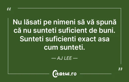 Nu lăsați pe nimeni să vă spună că...