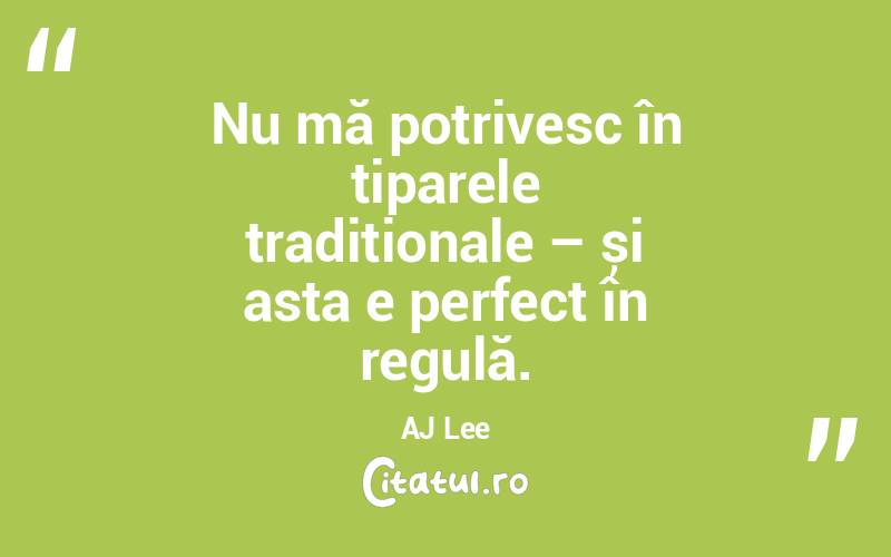 Nu mă potrivesc în tiparele tradiționale – și asta e perfect în regulă. AJ Lee