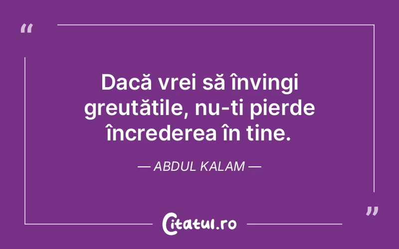 Citat Abdul Kalam - citate motivationale