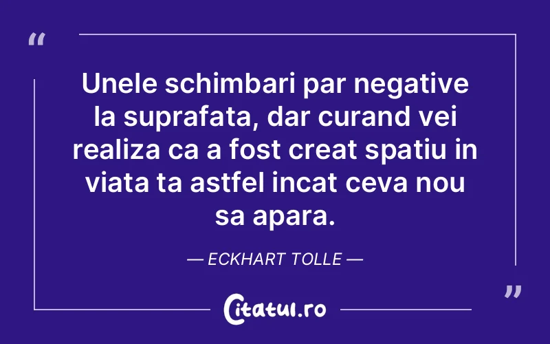 Citat Eckhart Tolle - citate motivationale