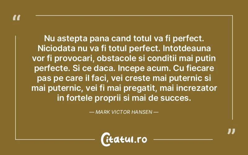 Citat Autor necunoscut - citate motivationale