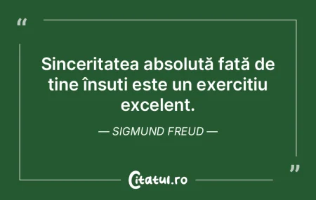 Sinceritatea absolută față de tine î...