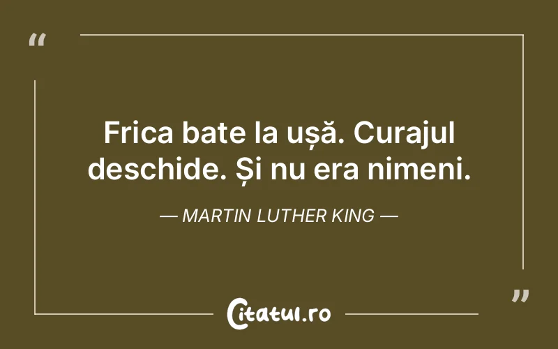 Citat Martin Luther King - citate motivationale