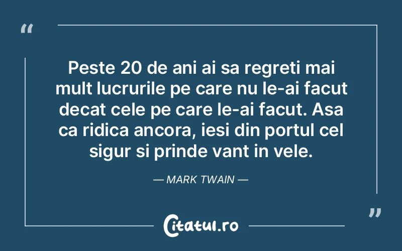 Citat Mark Twain - citate motivationale