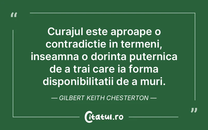Citat Gilbert Keith Chesterton - citate motivationale