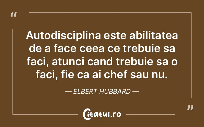 Citat Elbert Hubbard - citate motivationale