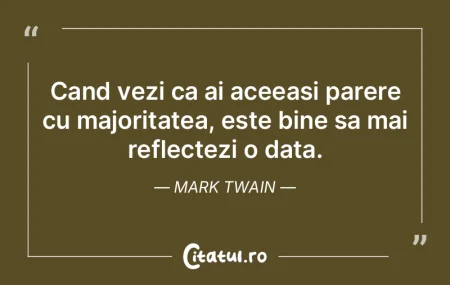 Cand vezi ca ai aceeasi parere cu majori...