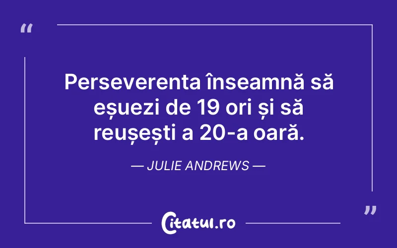 Citat Julie Andrews - citate motivationale