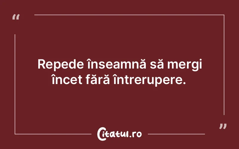 Citat Autor necunoscut - citate motivationale