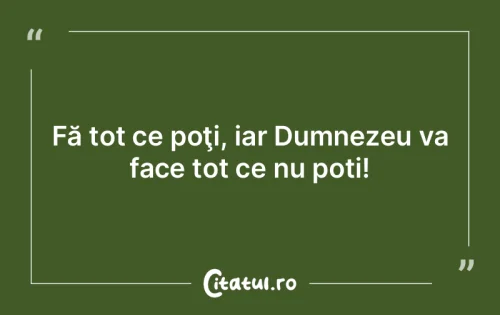 Citat Motivaționale - Citatul.ro