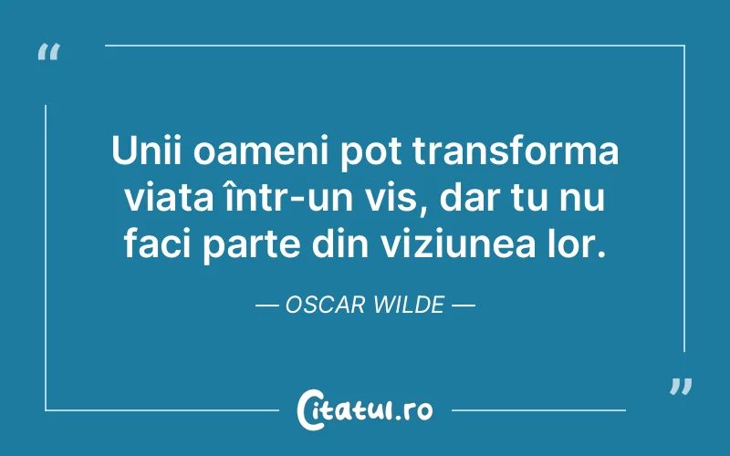 Citat Oscar Wilde - citate motivationale