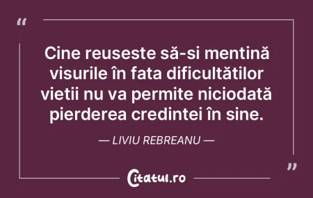Cine reușește să-și mențină visuri...