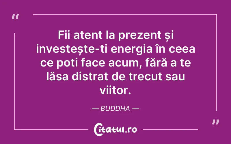 Citat Buddha - citate motivationale