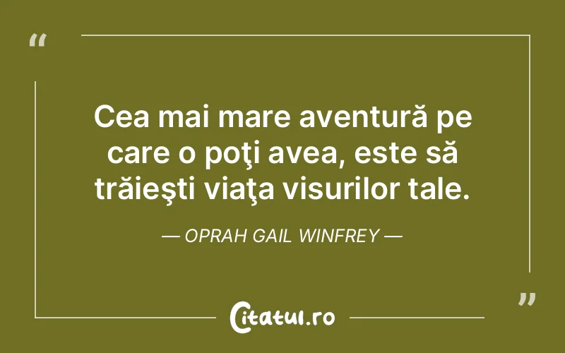 Citat Oprah Gail Winfrey - citate motivationale