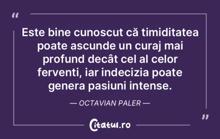 Este bine cunoscut că timiditatea poate...