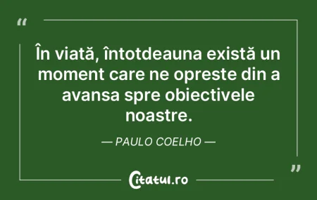 În viață, întotdeauna există un mom...