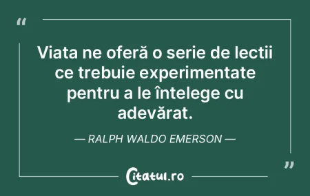 Viața ne oferă o serie de lecții ce t...