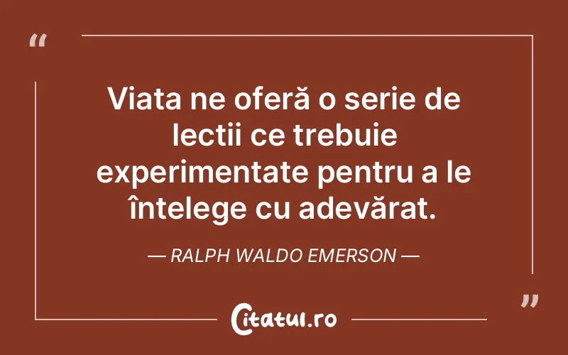 Citat Ralph Waldo Emerson - citate motivationale