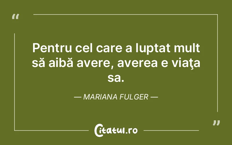 Citat Mariana Fulger - citate motivationale