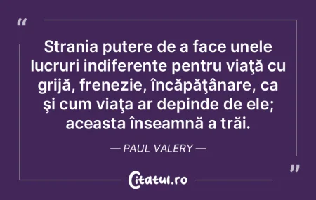 Strania putere de a face unele lucruri i... Strania putere de a face unele lucruri i...