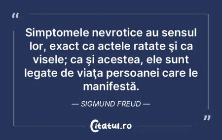 Simptomele nevrotice au sensul lor, exac... Simptomele nevrotice au sensul lor, exac...