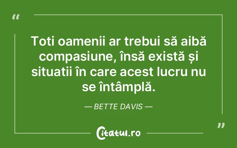 Citat Bette Davis - citate motivationale