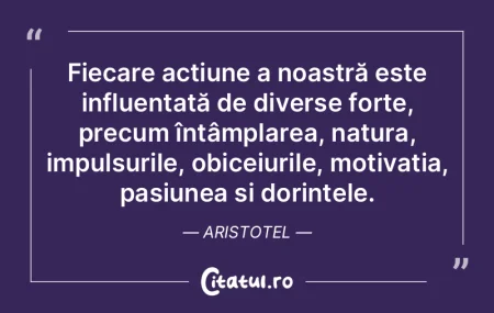 Fiecare acțiune a noastră este influen... Fiecare acțiune a noastră este influen...