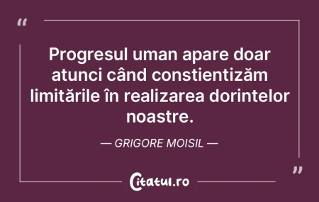 Progresul uman apare doar atunci când c... Progresul uman apare doar atunci când c...
