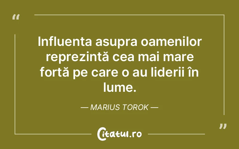 Citat Marius Torok - citate motivationale