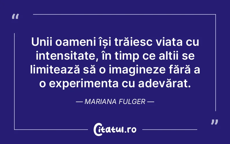 Citat Mariana Fulger - citate motivationale