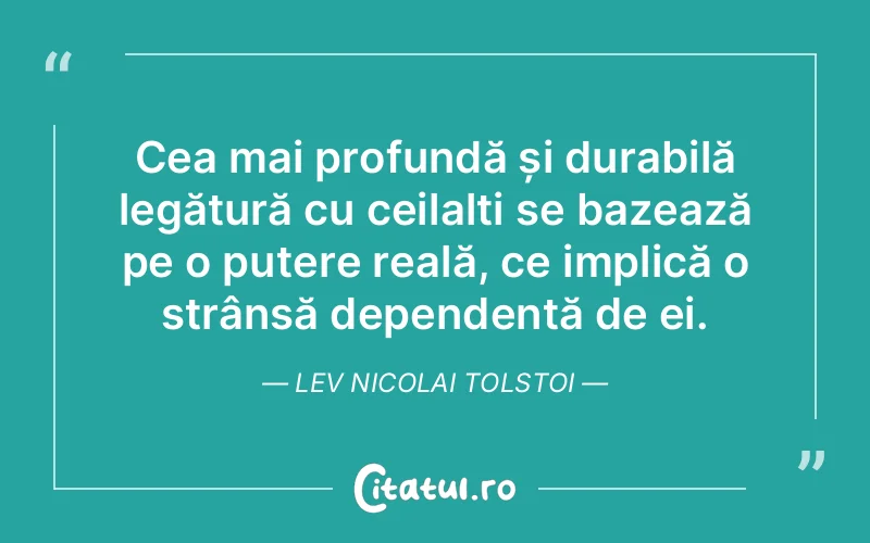 Citat Lev Nicolai Tolstoi - citate motivationale