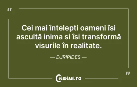 Cei mai înțelepți oameni își ascult... Cei mai înțelepți oameni își ascult...
