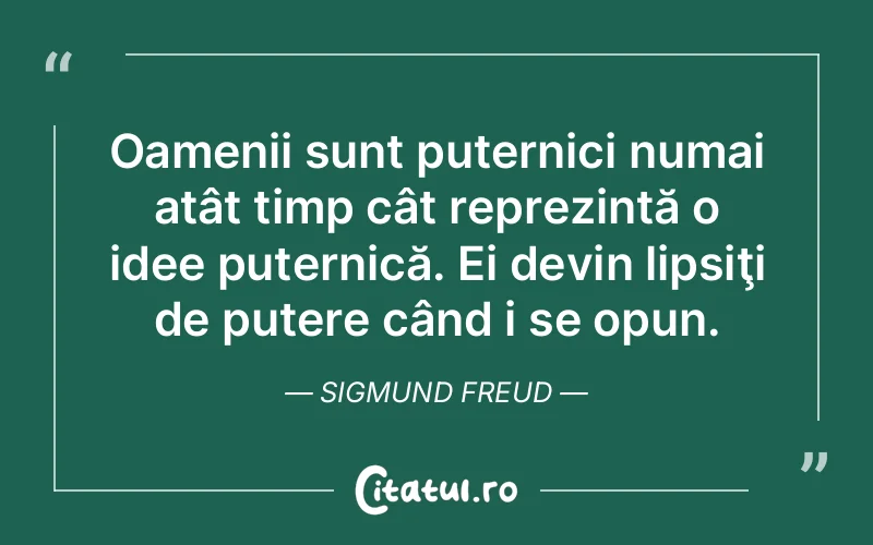 Citat Sigmund Freud - citate motivationale