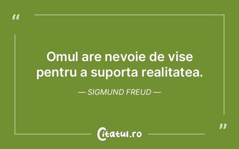 Citat Sigmund Freud - citate motivationale