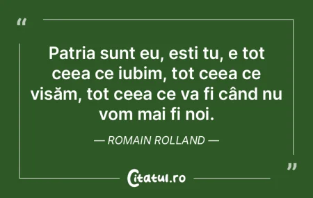 Patria sunt eu, ești tu, e tot ceea ce ...