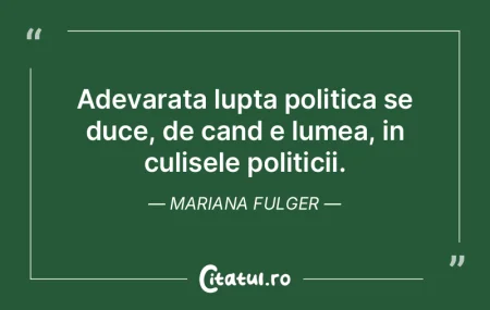 Adevarata lupta politica se duce, de can... Adevarata lupta politica se duce, de can...