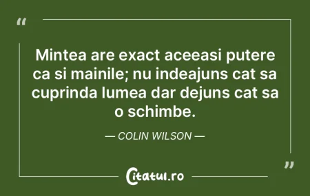 Mintea are exact aceeasi putere ca si ma...