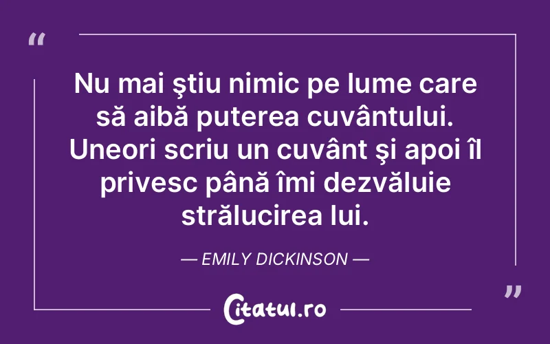 Citat Emily Dickinson - citate motivationale