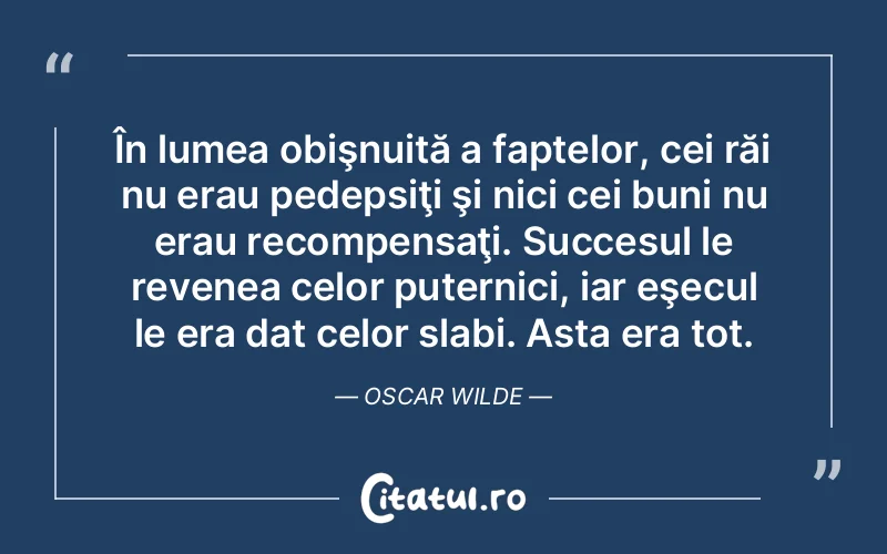 Citat Oscar Wild - citate motivationale