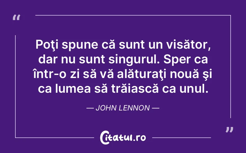 Citat John Lennon - citate motivationale