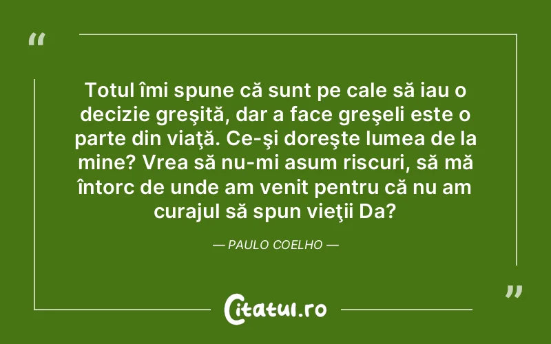 Citat Autor necunoscut - citate motivationale