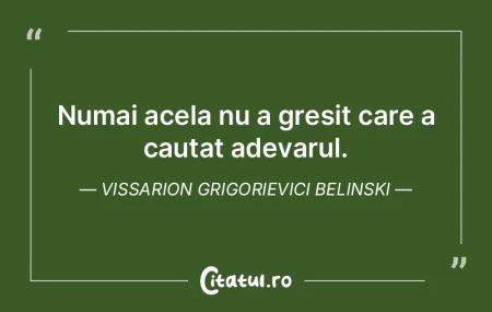 Numai acela nu a gresit care a cautat ad... Numai acela nu a gresit care a cautat ad...