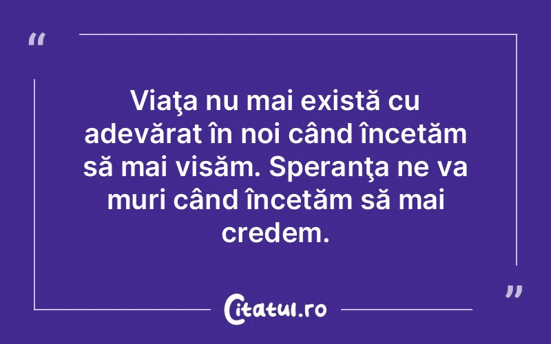 Citat Autor necunoscut - citate motivationale