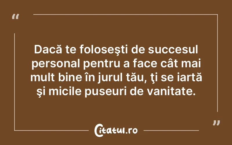 Citat Autor necunoscut - citate motivationale