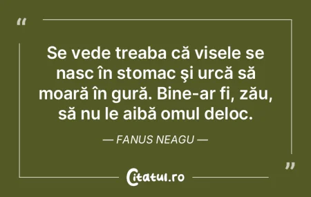 Se vede treaba că visele se nasc în st... Se vede treaba că visele se nasc în st...