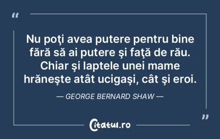 Nu poţi avea putere pentru bine fără ... Nu poţi avea putere pentru bine fără ...