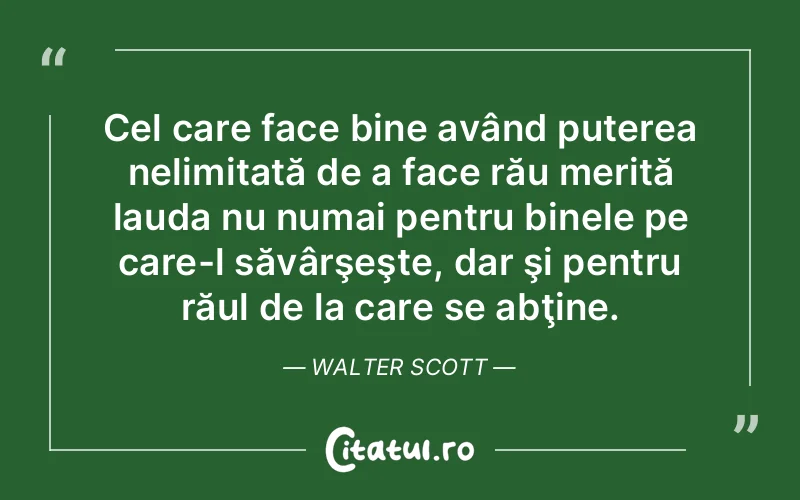 Citat Walter Scott - citate motivationale