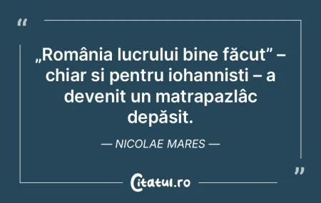 „România lucrului bine făcut” – ... „România lucrului bine făcut” – ...