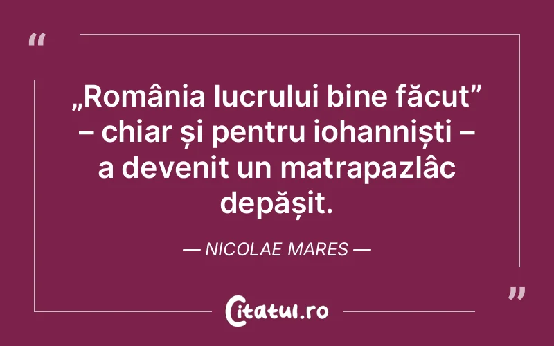 Citat Nicolae Mares - citate motivationale
