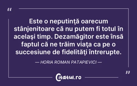 Este o neputinţă oarecum stânjenitoar...